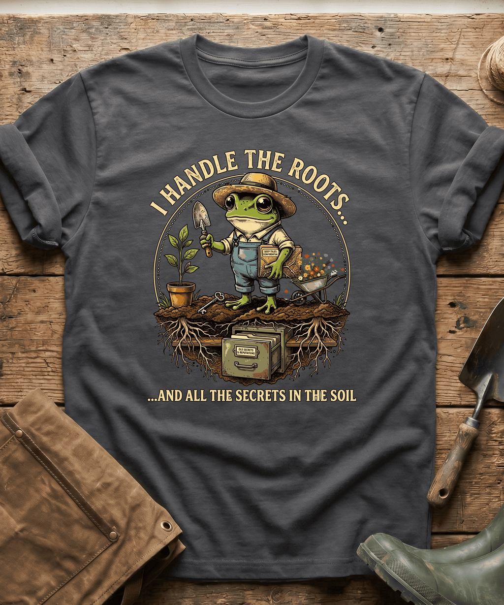 Secrets in the Soil Frog Gardener T-Shirt