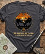 The Mountains Are Calling I'm Just Delaying The Voicemail T-shirt