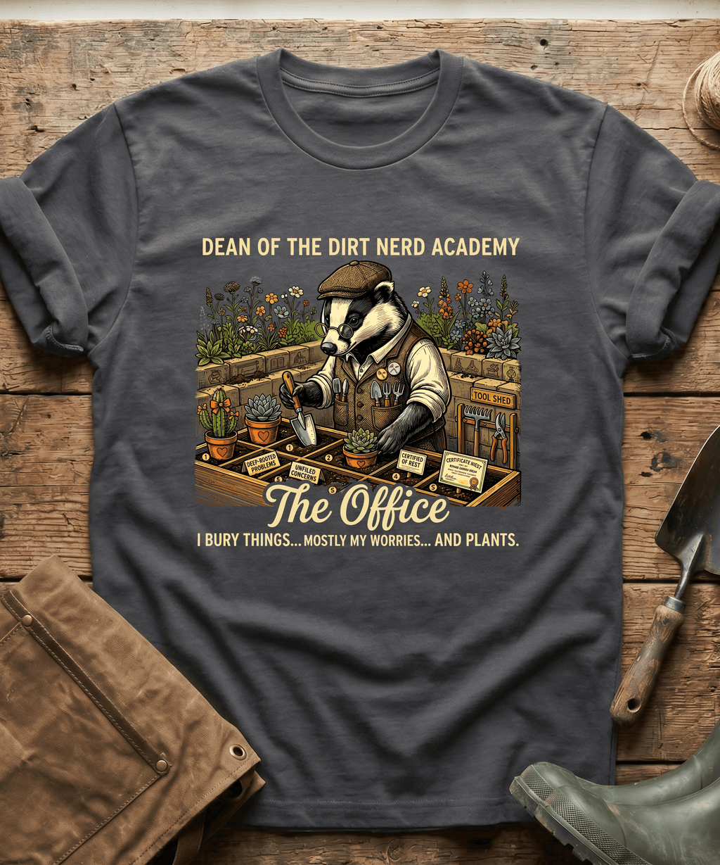 Dean of the Dirt Nerd Academy T-Shirt