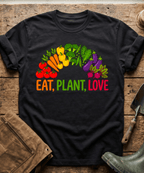 Eat Plant Love Gardening T-Shirt