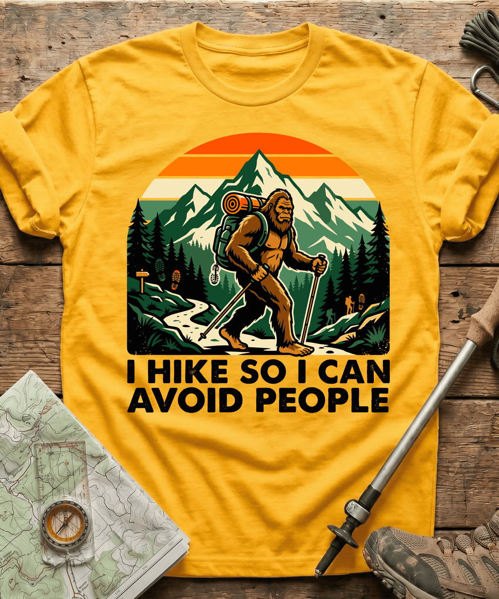 I Hike So I Can Avoid People T-shirt