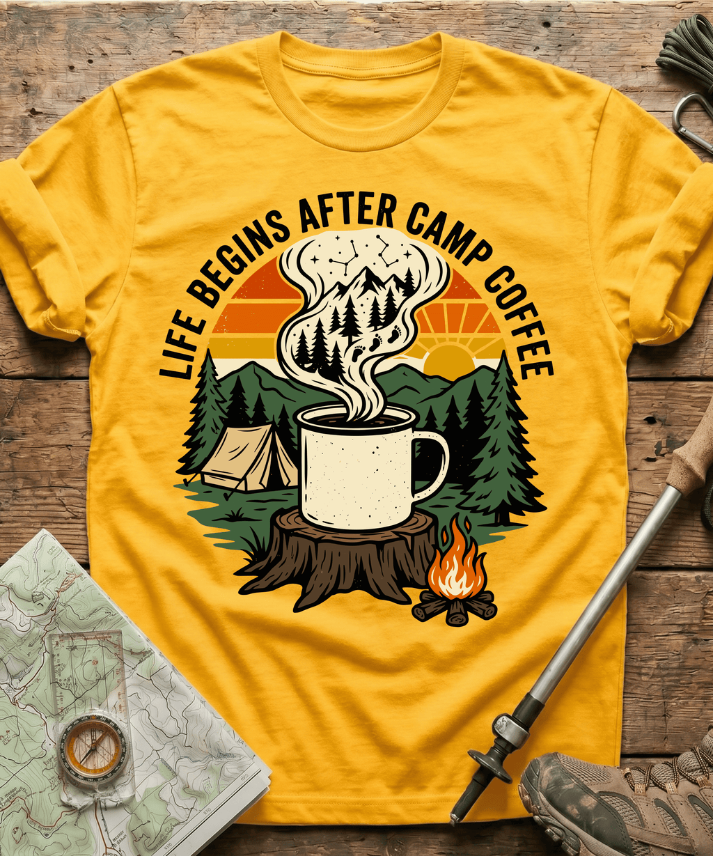 Life Begins After Camp Coffee T-shirt