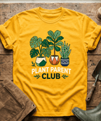 Plant Parent Club Houseplants Gardener T-Shirt