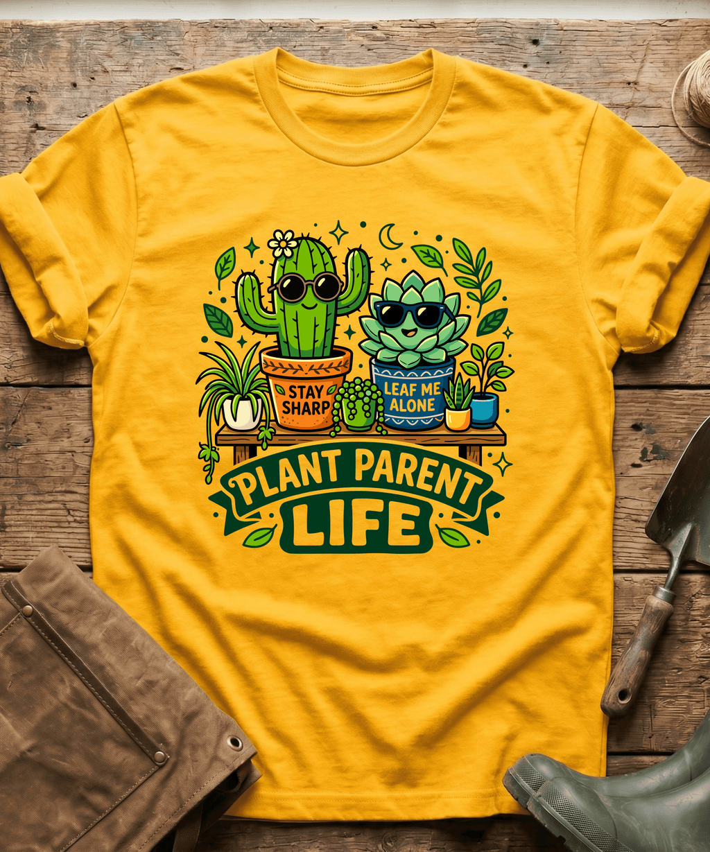 Plant Parent Life Cactus Succulent T-Shirt