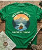 Wilderness Awaits Explore The Current T-shirt