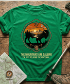 The Mountains Are Calling I'm Just Delaying The Voicemail T-shirt