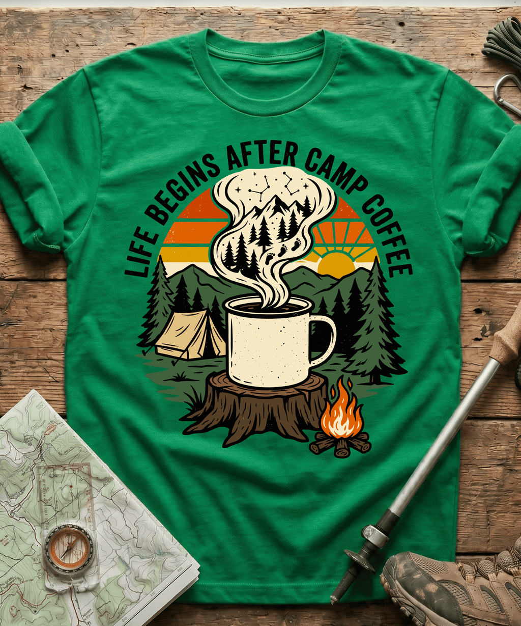 Life Begins After Camp Coffee T-shirt