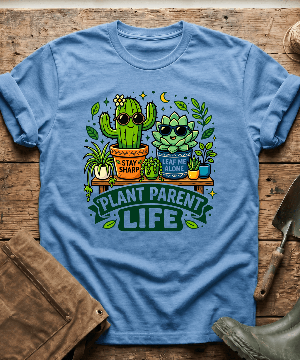 Plant Parent Life Cactus Succulent T-Shirt