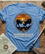 The Mountains Are Calling I'm Just Delaying The Voicemail T-shirt