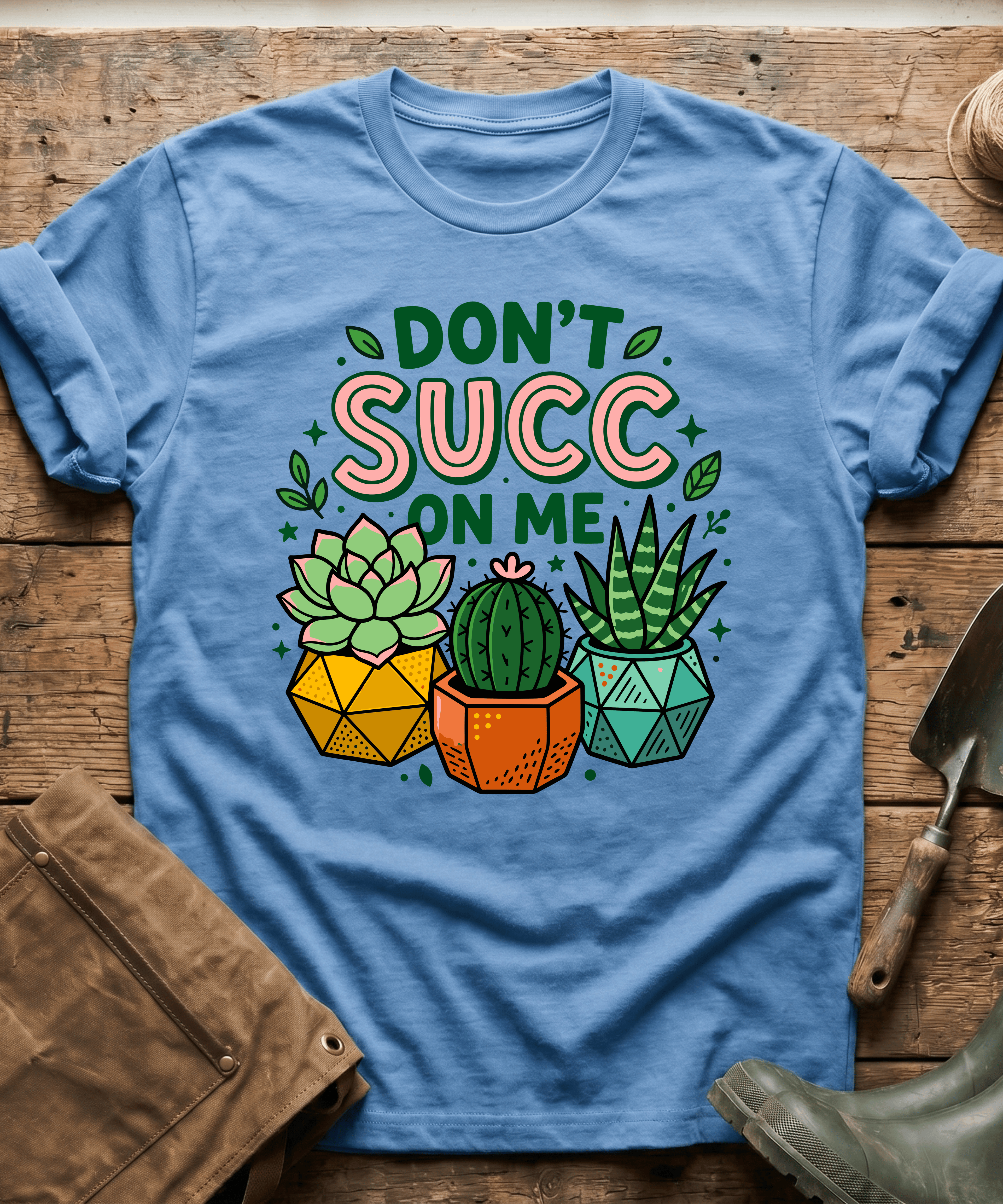 Don't Succ On Me Cactus T-Shirt
