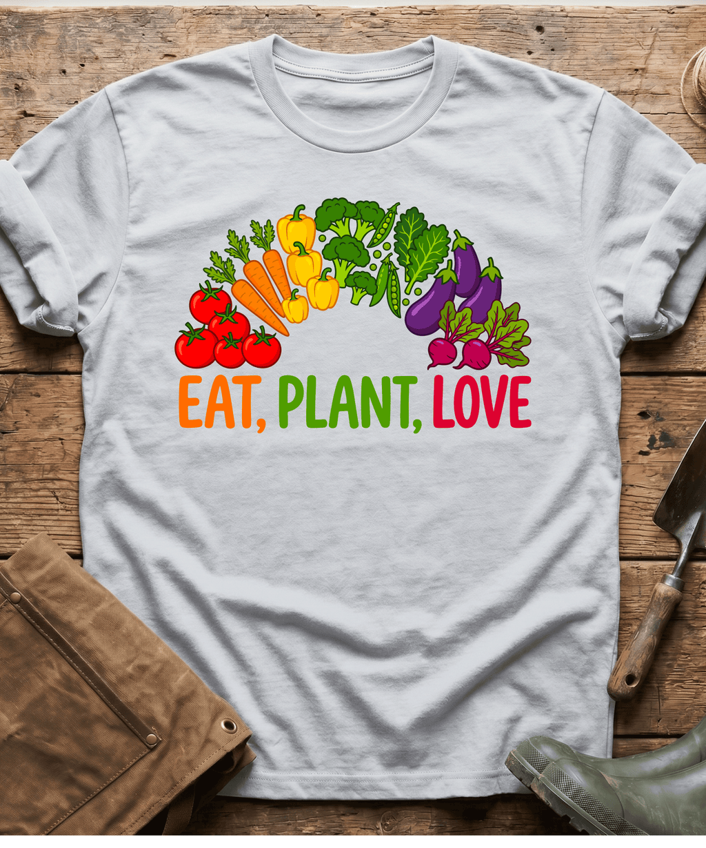 Eat Plant Love Gardening T-Shirt