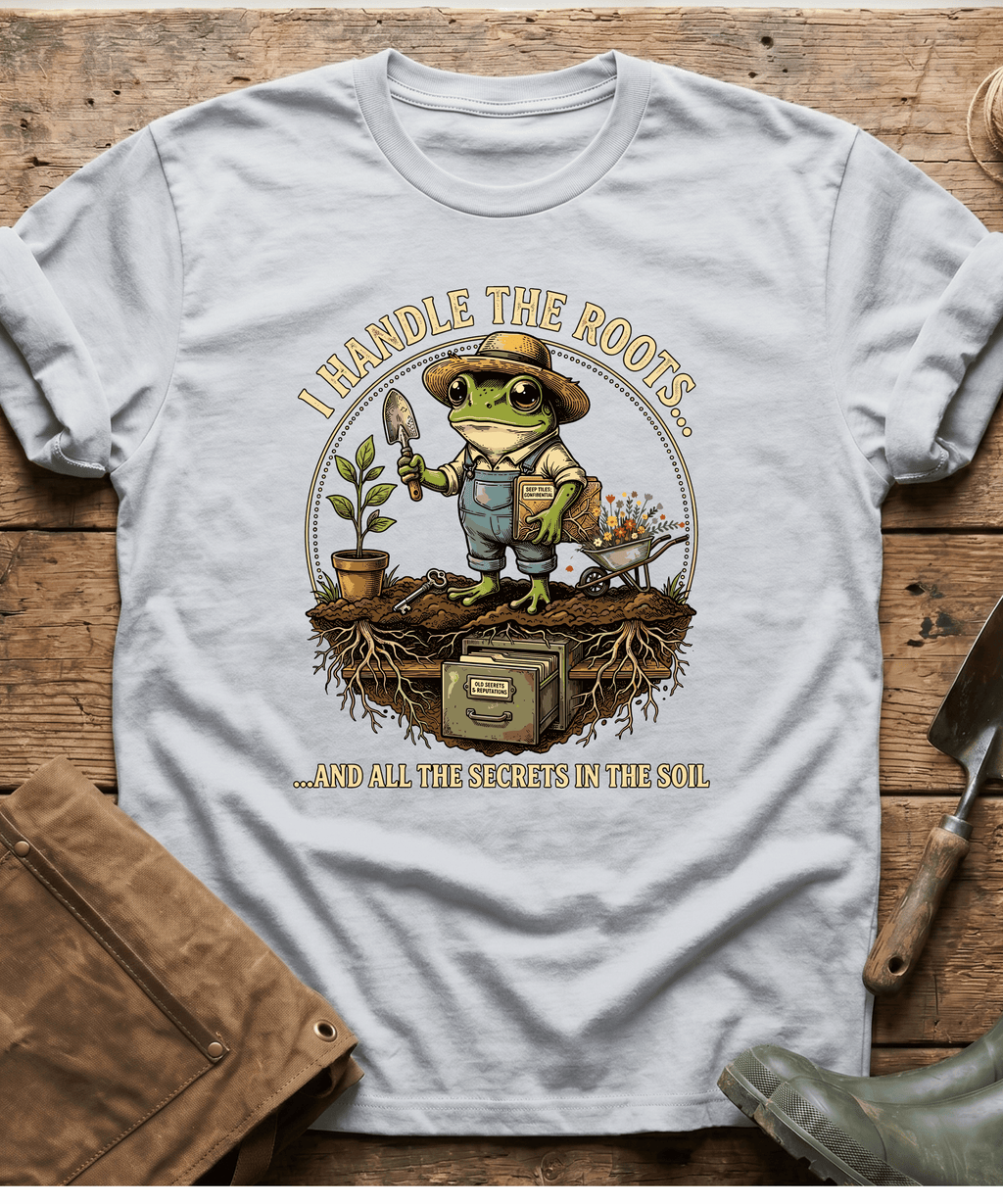Secrets in the Soil Frog Gardener T-Shirt
