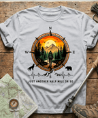 Just Another Half Mile Or So T-shirt