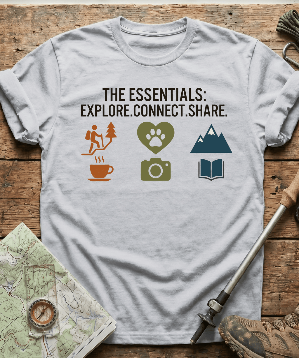 The Essentials: Explore Connect Share T-shirt