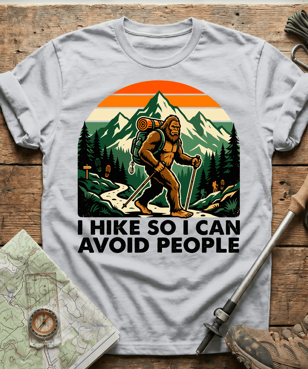I Hike So I Can Avoid People T-shirt