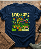 Save The Bees Plant More Flowers T-Shirt