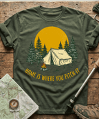 Home Is Where You Pitch It T-shirt