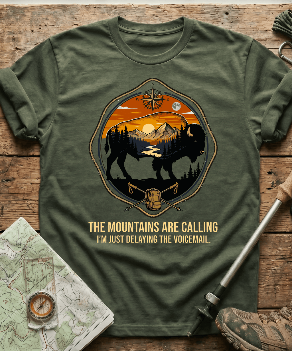 The Mountains Are Calling I'm Just Delaying The Voicemail T-shirt