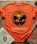 The Mountains Are Calling I'm Just Delaying The Voicemail T-shirt