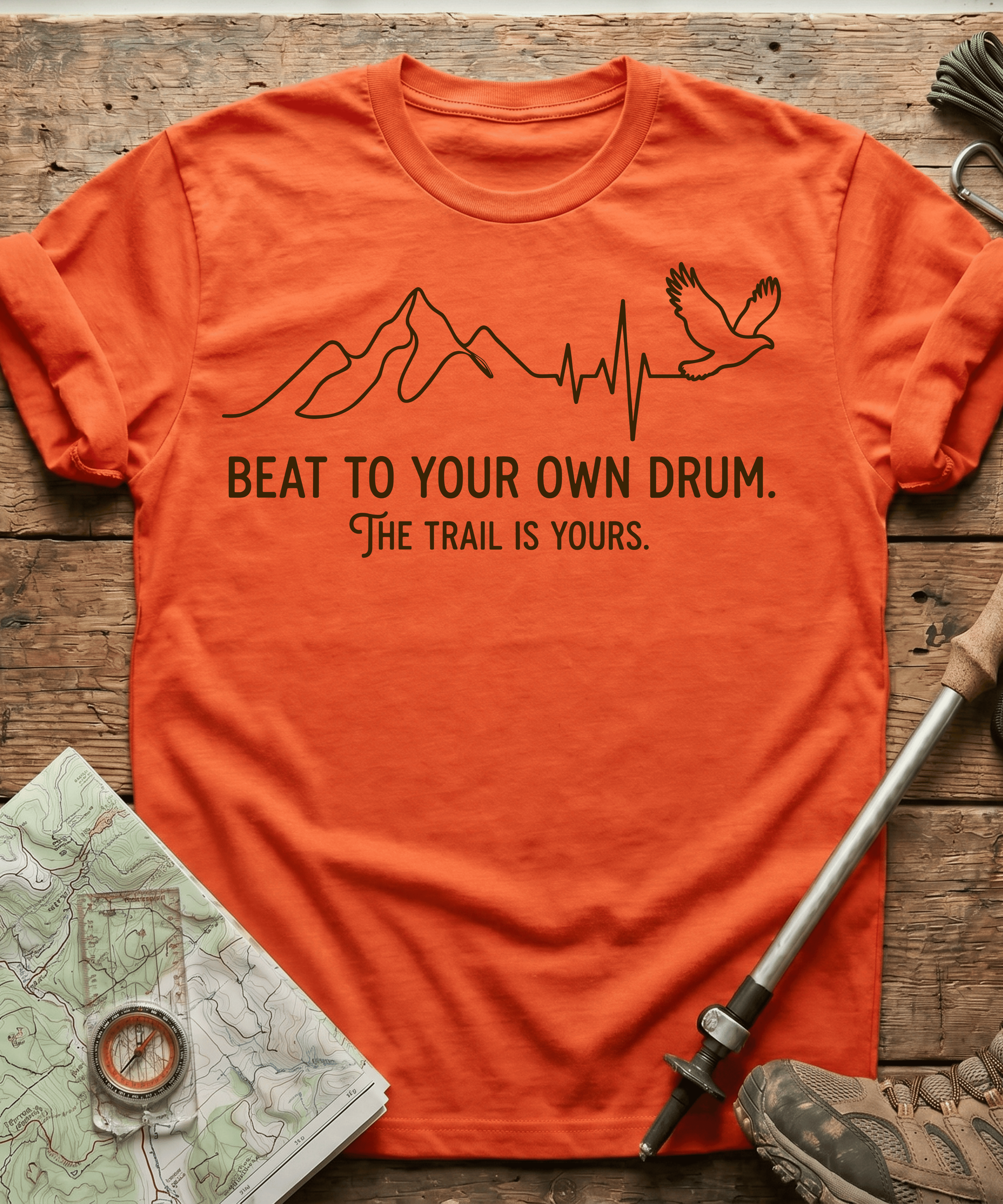 Beat To Your Own Drum The Trail Is Yours T-shirt