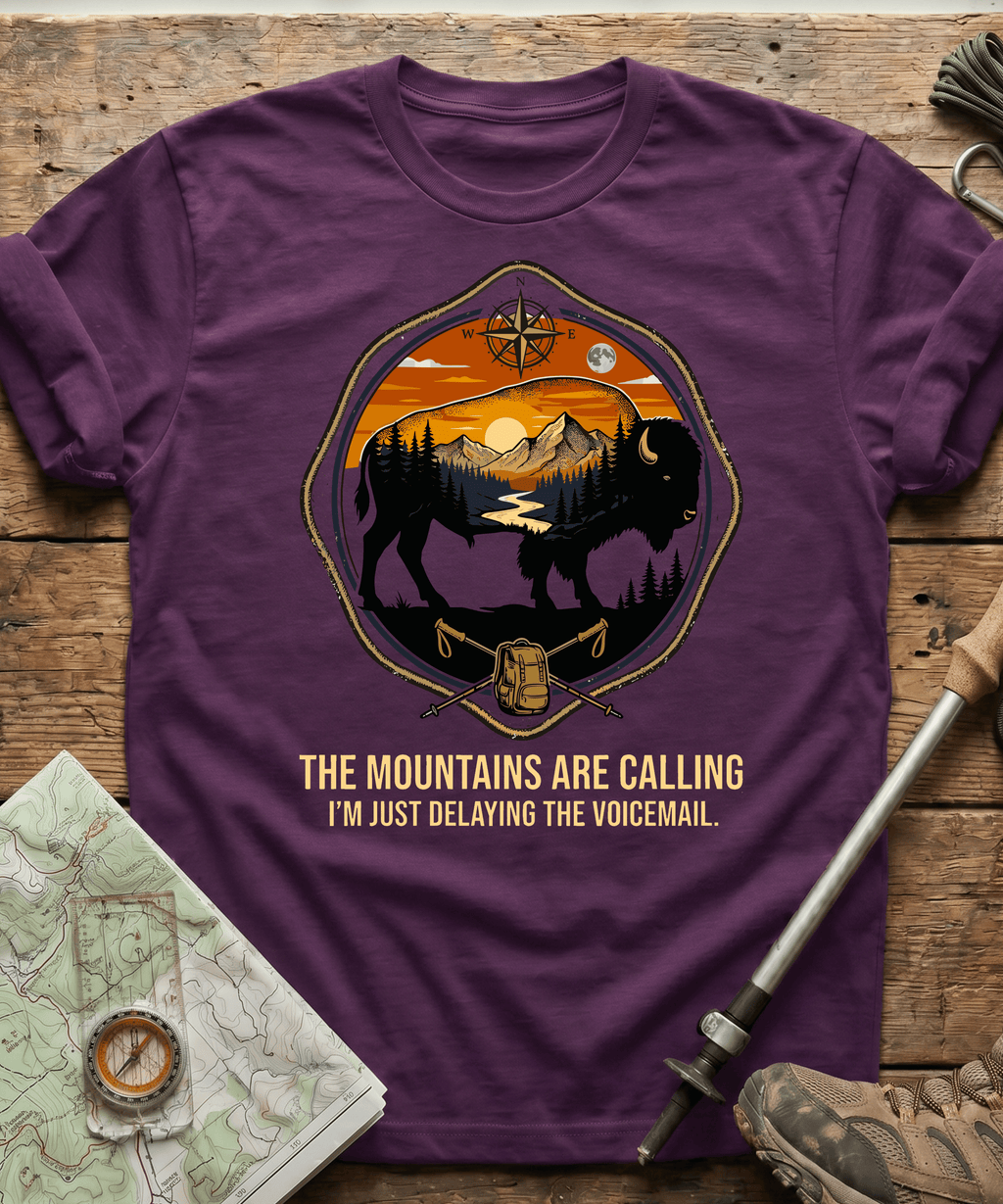 The Mountains Are Calling I'm Just Delaying The Voicemail T-shirt