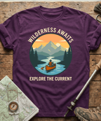 Wilderness Awaits Explore The Current T-shirt