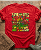Save The Bees Plant More Flowers T-Shirt