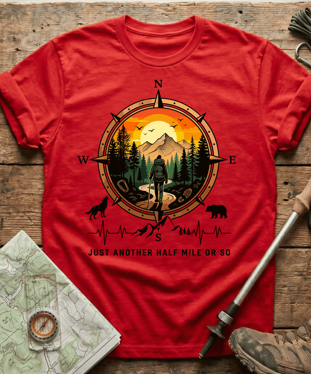Just Another Half Mile Or So T-shirt