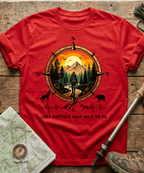 Just Another Half Mile Or So T-shirt