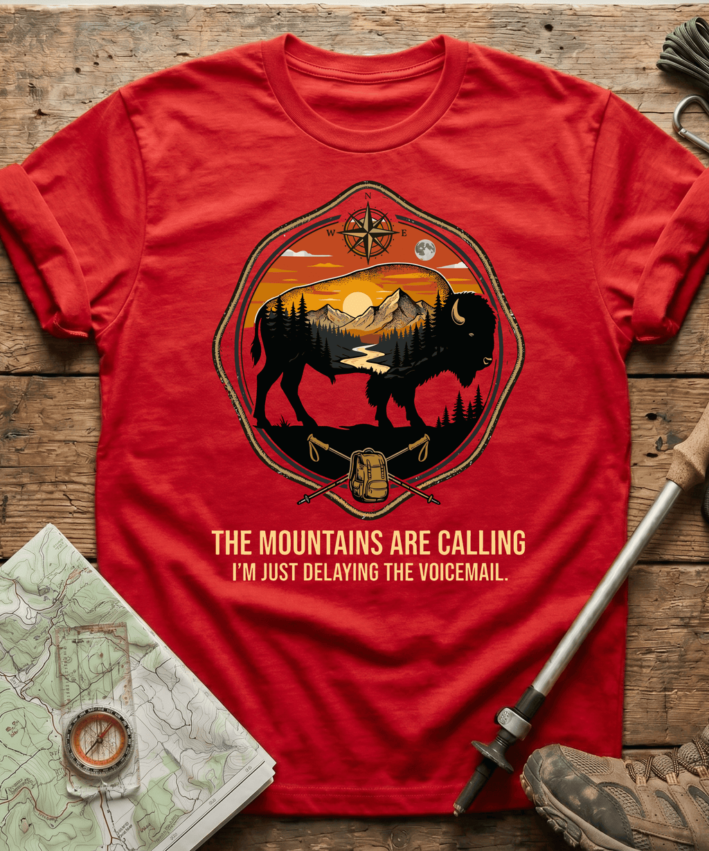 The Mountains Are Calling I'm Just Delaying The Voicemail T-shirt