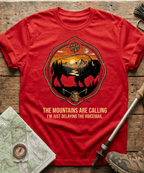 The Mountains Are Calling I'm Just Delaying The Voicemail T-shirt
