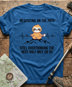 Meditating On The Path T-shirt