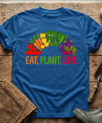 Eat Plant Love Gardening T-Shirt