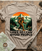 I Hike So I Can Avoid People T-shirt