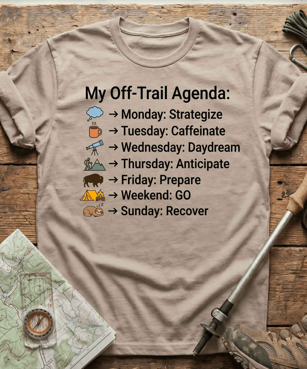 My Off Trail Agenda T-Shirt