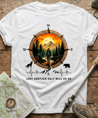 Just Another Half Mile Or So T-shirt