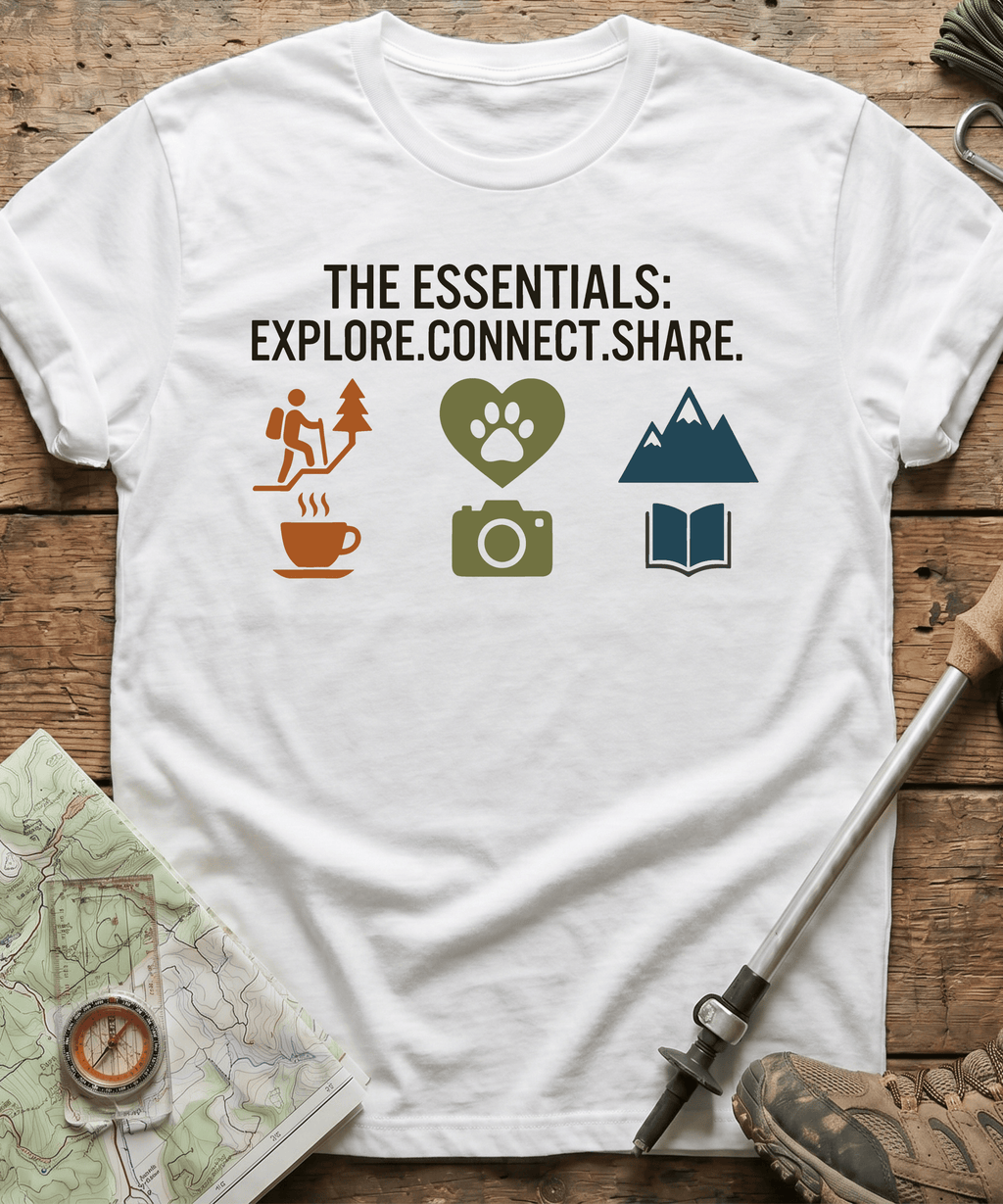 The Essentials: Explore Connect Share T-shirt