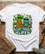 Plant Parent Life Cactus Succulent T-Shirt
